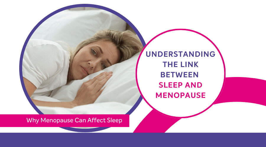 Understanding the Link Between Sleep and Menopause - Hormone Health
