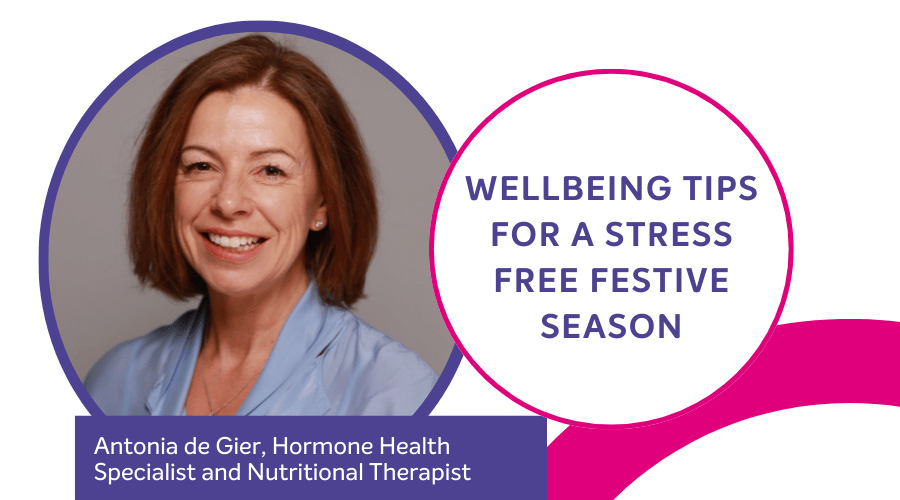 Wellbeing Tips For A Stress Free Festive Season - Hormone Health